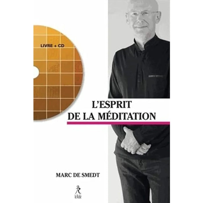 Retrouver l'esprit de la méditation - Livre et CD