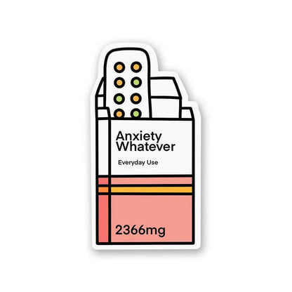 Anxiety-Whatever Sticker - Stickers | STICK IT UP