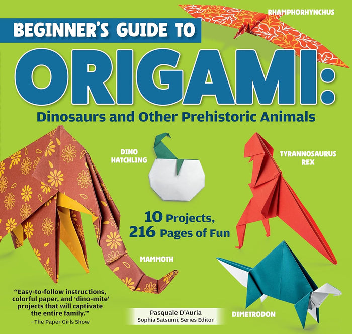 Beginner's Guide to Origami: Dinosaurs and Other Prehistoric Animals