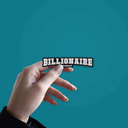 Billionaire Mindset Sticker - Stickers | STICK IT UP