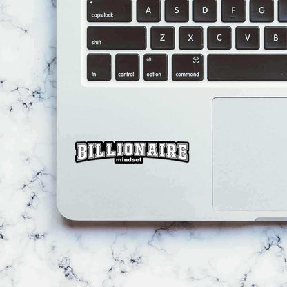 Billionaire Mindset Sticker - Stickers | STICK IT UP
