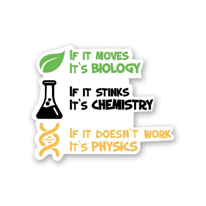 BIOLOGY : CHEMISTRY : PHYSICS Sticker - Stickers | STICK IT UP