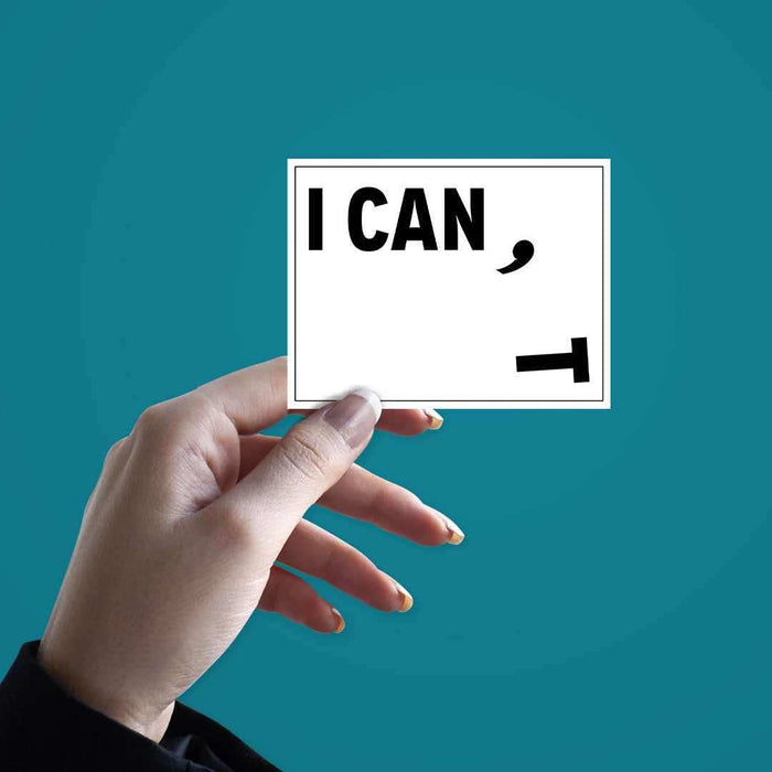 CAN I? Sticker - Stickers | STICK IT UP