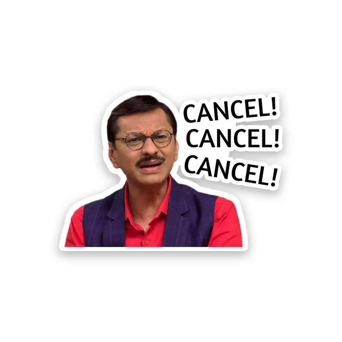 CANCEL! CANCEL! CANCEL! Sticker - Stickers | STICK IT UP