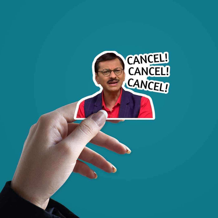 CANCEL! CANCEL! CANCEL! Sticker - Stickers | STICK IT UP