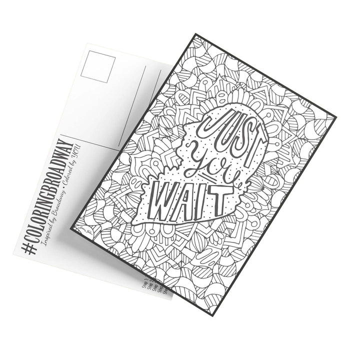 Coloring - Set of 4 - Just You Wait (Pages or Postcards) by Coloring Broadway