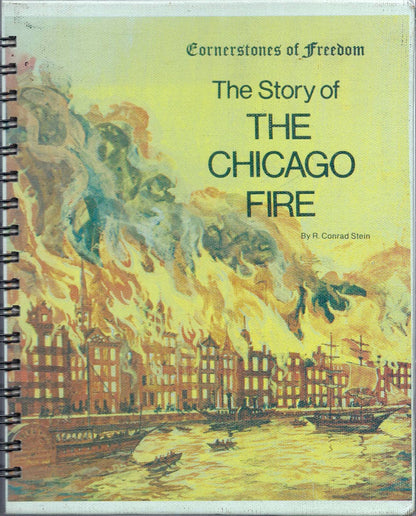 Cornerstones of Freedom / Story of the Chicago Fire