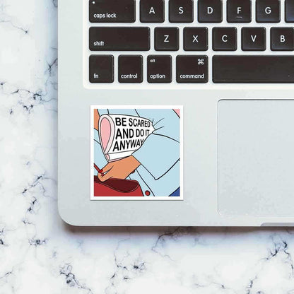 Do It Anyway Sticker - Stickers | STICK IT UP