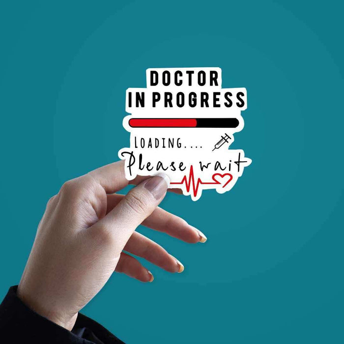 Doctor In Progress Sticker - Stickers | STICK IT UP