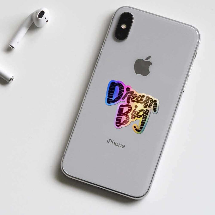 Dream big Holographic Stickers - Holographic stickers | STICK IT UP