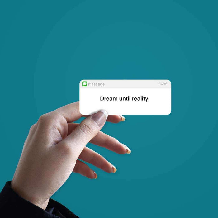 Dream Until Reality Sticker - Stickers | STICK IT UP