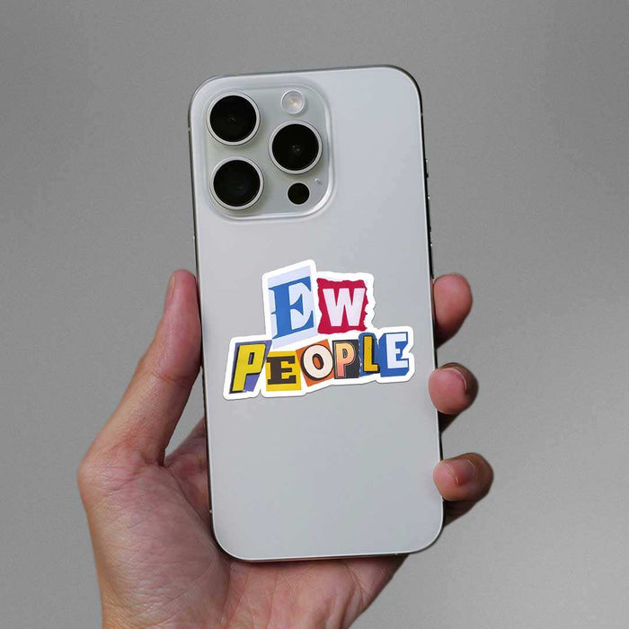 Ew People 1.0 sticker - Stickers | STICK IT UP