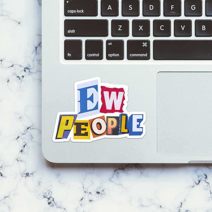 Ew People 1.0 sticker - Stickers | STICK IT UP