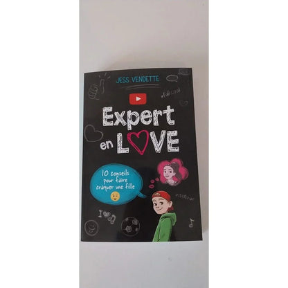 Expert en love. 10 conseils pour faire craquer une fille -Livre - Jess Vendette auteur