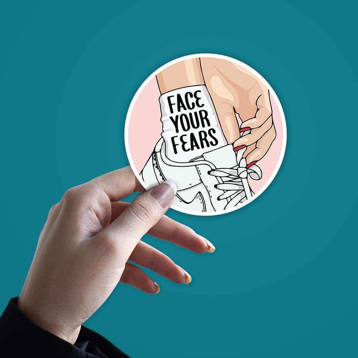 Face your fears Sticker - Stickers | STICK IT UP