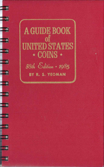 Guide Book of United States Coins / 38th Edition 1985