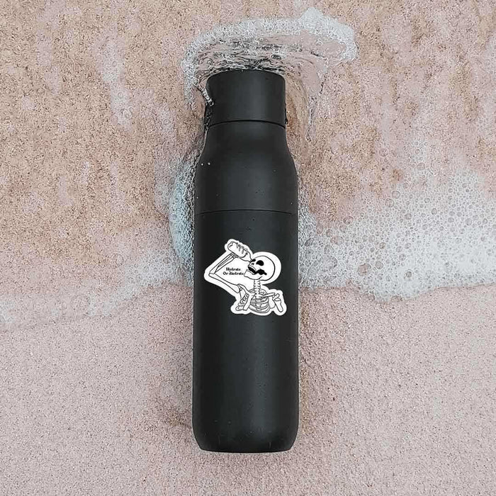 Hydrate or Die Sticker - Stickers | STICK IT UP