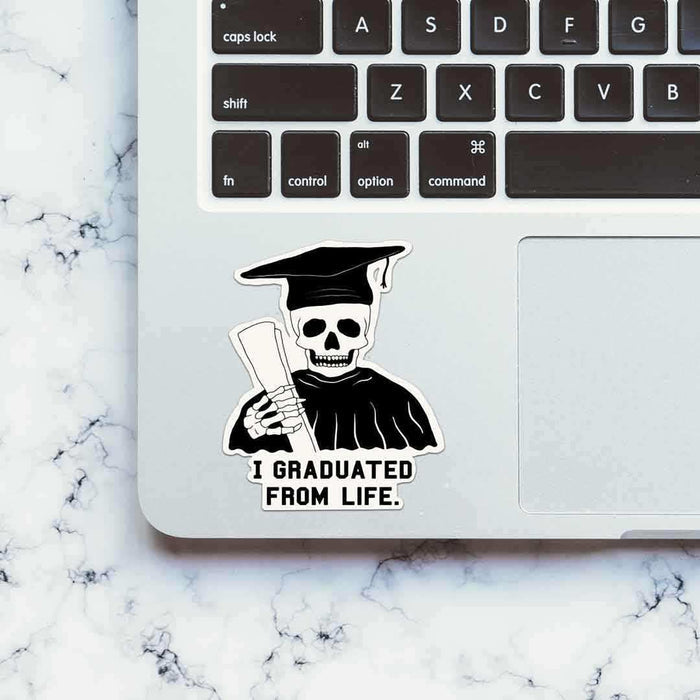 I Graduated From Life Sticker - Stickers | STICK IT UP
