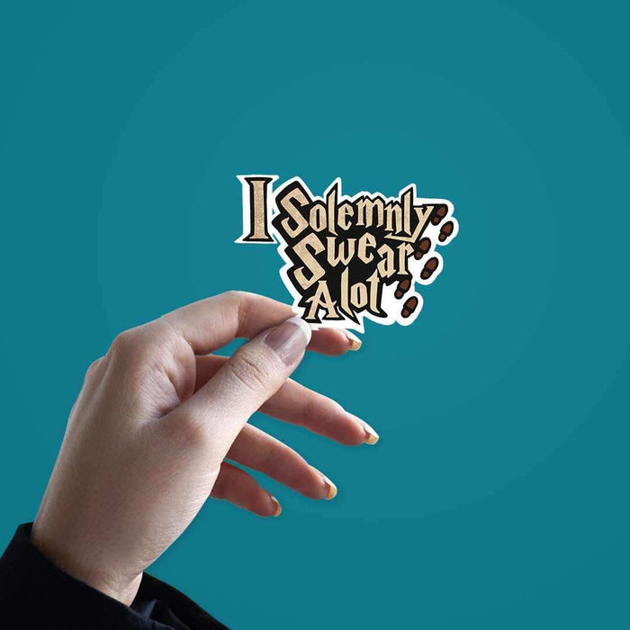 I Solemnly Swear Alot Sticker - Stickers | STICK IT UP