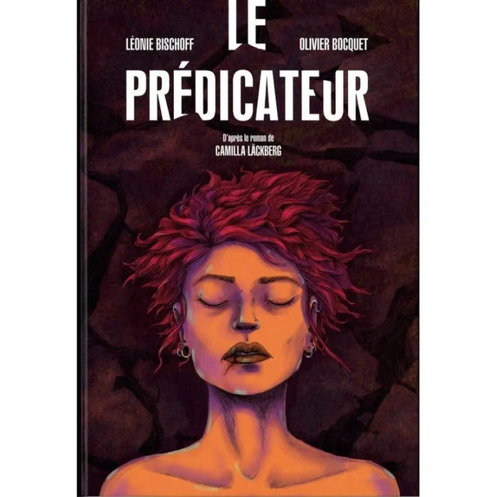 Le Prédicateur BD – Adaptation du roman de Camilla Läckberg – Dessin Léonie Bischoff – Scénario Olivier Bocquet