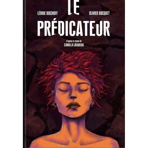 Le Prédicateur BD – Adaptation du roman de Camilla Läckberg – Dessin Léonie Bischoff – Scénario Olivier Bocquet