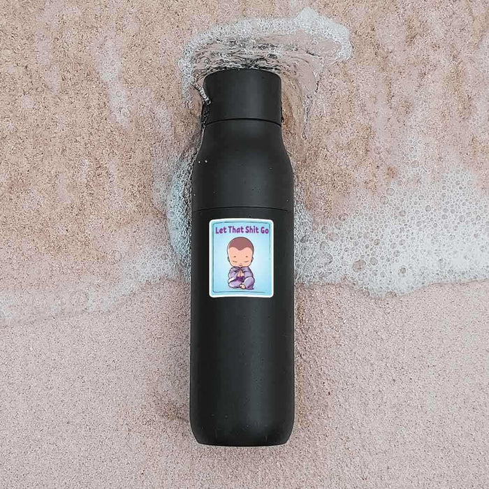 Let that shit go Sticker - Stickers | STICK IT UP