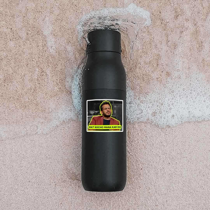 Mat Socho Mana Kar Do Sticker - Stickers | STICK IT UP
