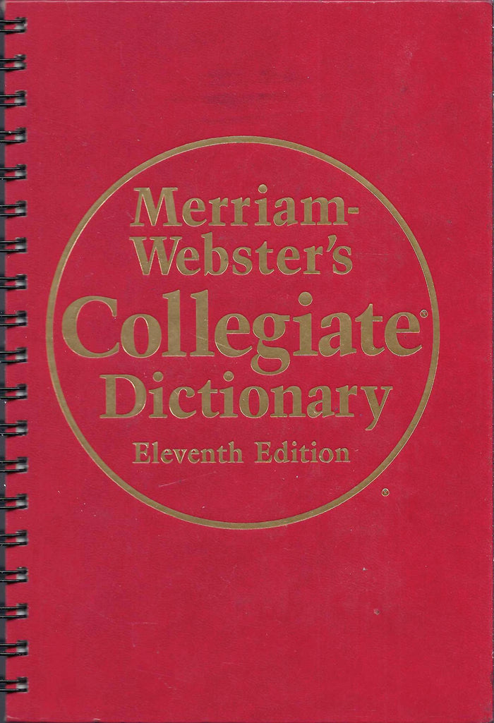 Merriam-Webster's Collegiate Dictionary / Eleventh Edition