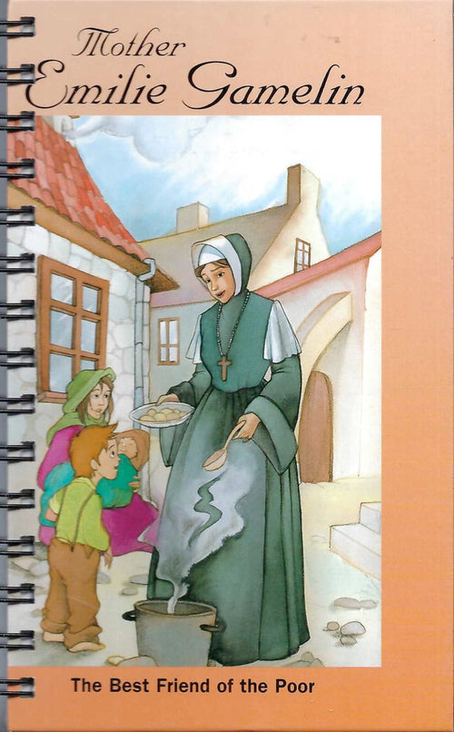Mother Emilie Gamelin / Best Friend of the Poor