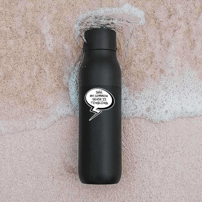 My common sense is tingling Sticker - Stickers | STICK IT UP