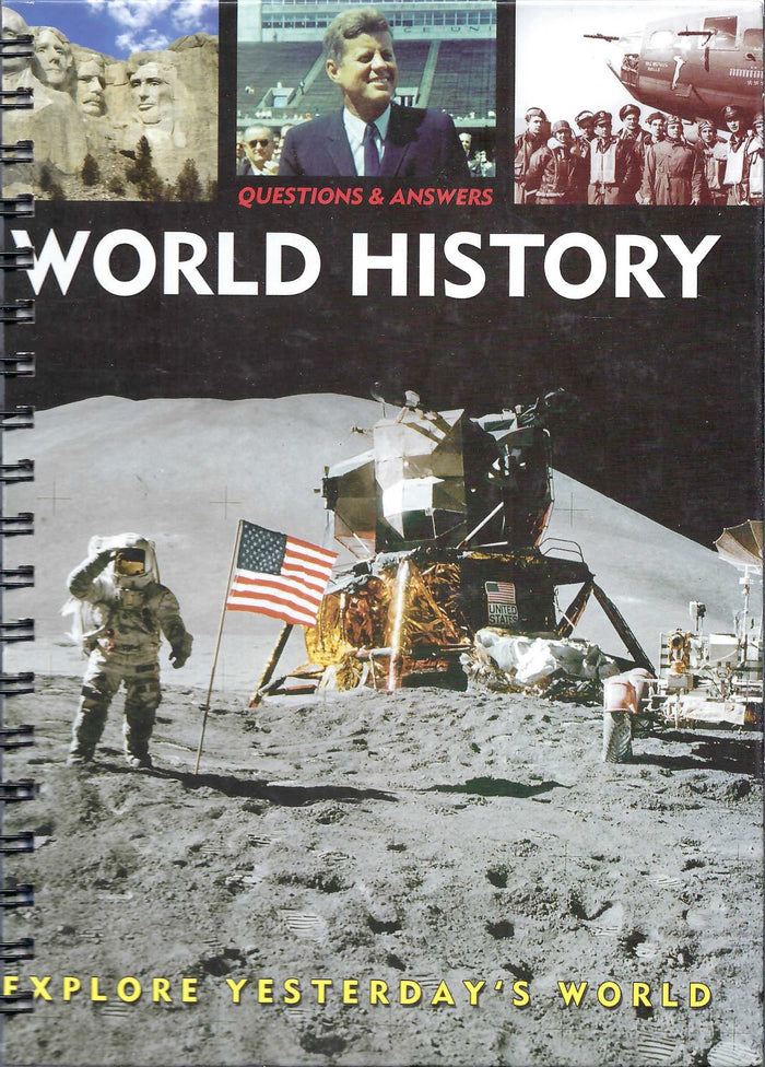 Questions & Answers World History / Explore Yesterday's World