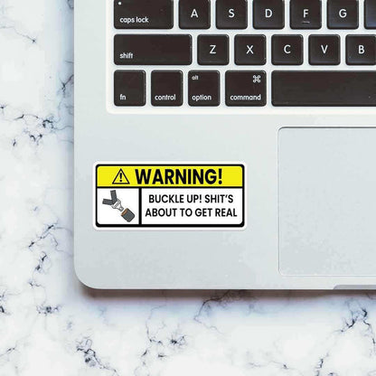 Shit's about to get real Sticker - Stickers | STICK IT UP