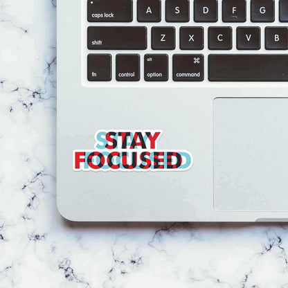 Stay Focused Sticker - Stickers | STICK IT UP
