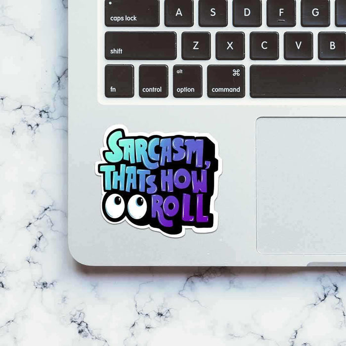 That's how I roll Sticker - Stickers | STICK IT UP