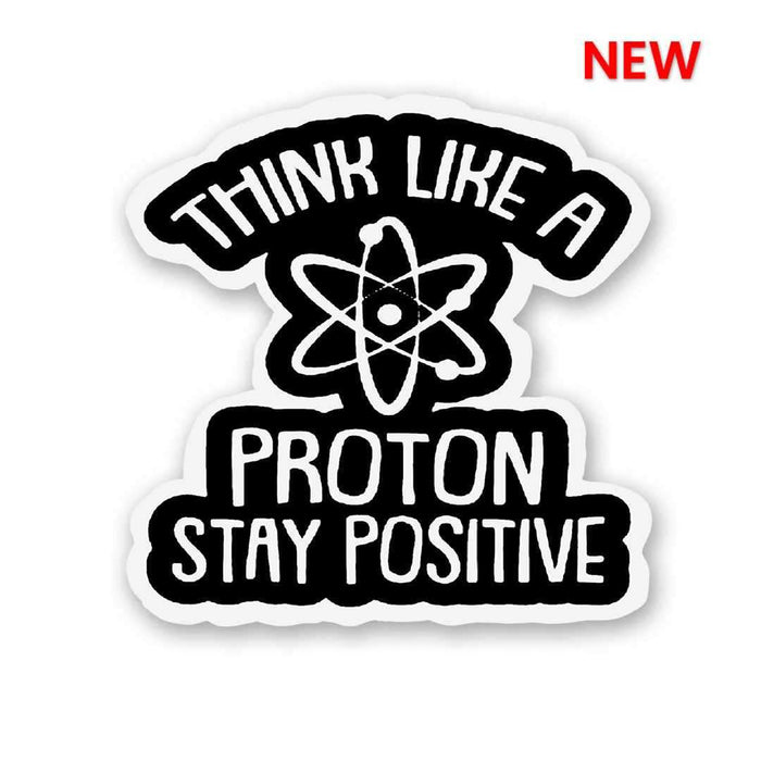 Think Like A Proton Sticker - Stickers | STICK IT UP