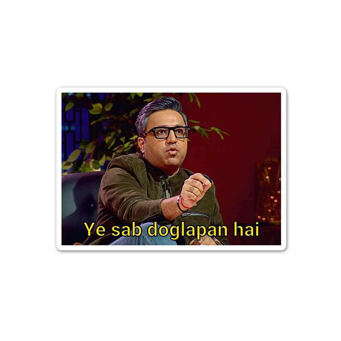 Ye Sab Doglapan hai Sticker - Stickers | STICK IT UP