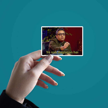 Ye Sab Doglapan hai Sticker - Stickers | STICK IT UP