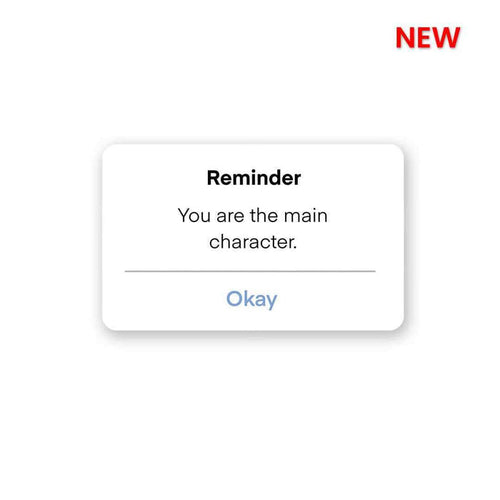 You are the main character Sticker - Stickers | STICK IT UP