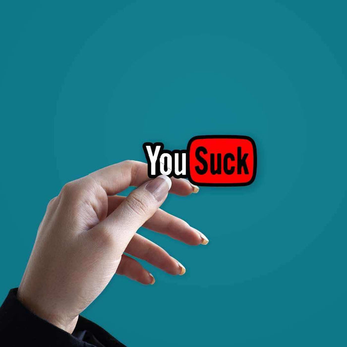 You Suck sticker - Stickers | STICK IT UP